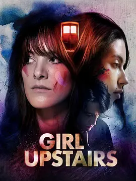 楼上女孩[电影解说]海报